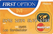 First Option MasterCard® - Credit Card